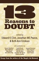 13 Reasons To Doubt