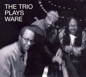 Trio Plays Ware