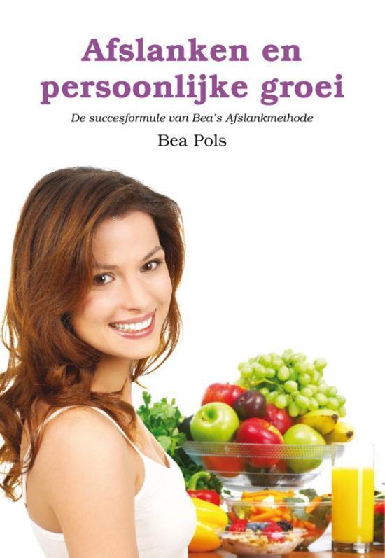 Cover van het boek 'Afslanken en persoonlijke groei' van Bea Pols