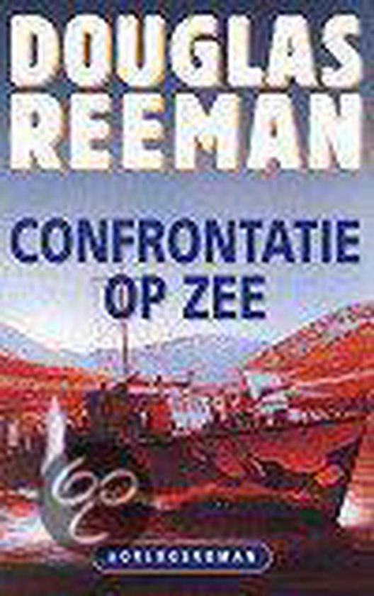 Confrontatie Op Zee - Douglas Reeman | 