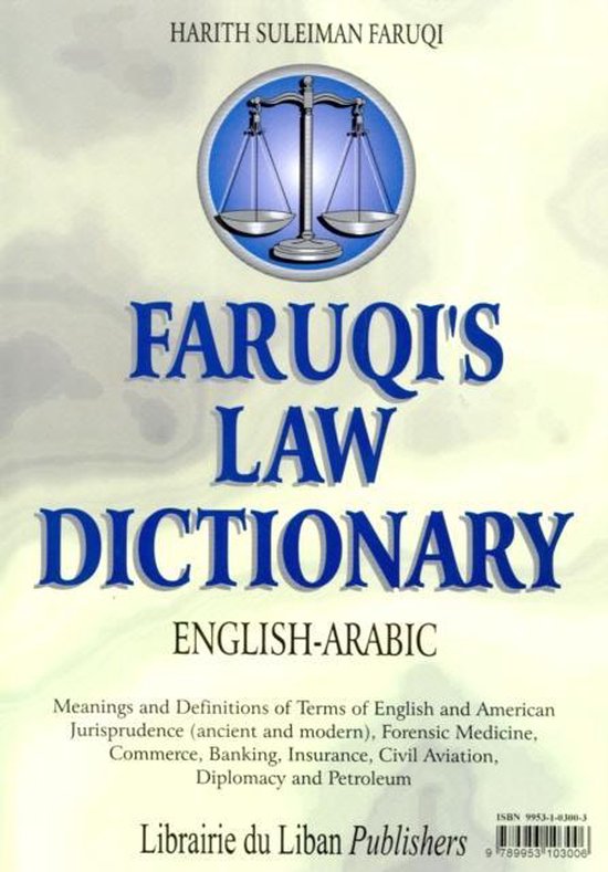 Faruqi'S EnglishArabic Law Dictionary 9789953103006 Hariq Faruqi Boeken