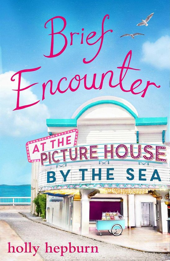 Brief Encounter at the Picture House by the Sea - cover