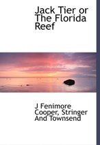 Jack Tier or the Florida Reef