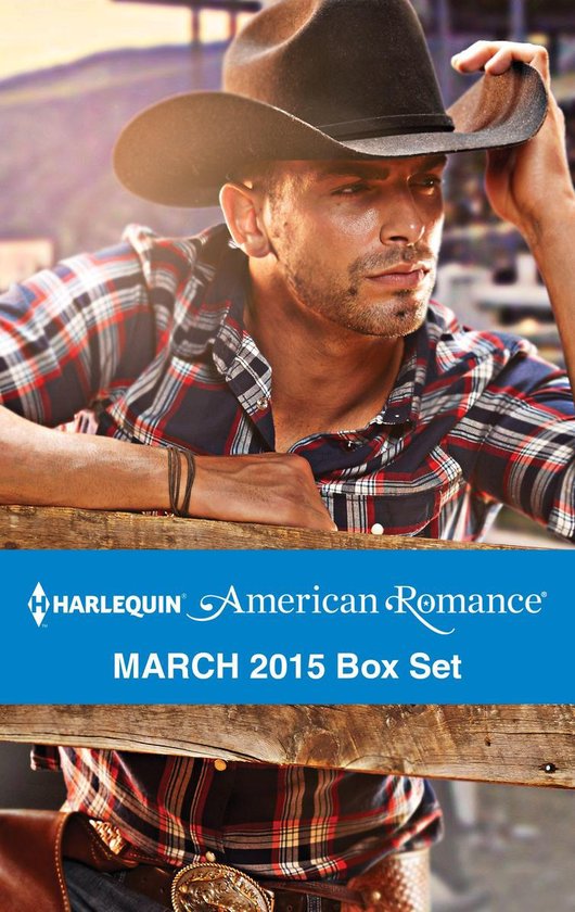 Harlequin American Romance March 2015 Box Set - cover