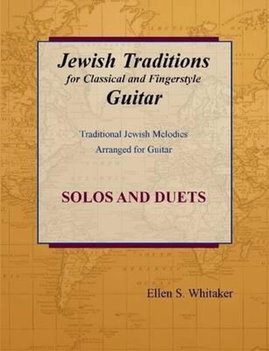 Jewish Traditions for Classical and Fingerstyle Guitar, Ellen S