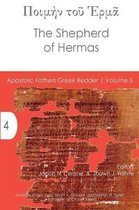 Apostolic Fathers Greek Reader-The Shepherd of Hermas
