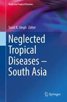 Neglected Tropical Diseases - Neglected Tropical Diseases - South Asia