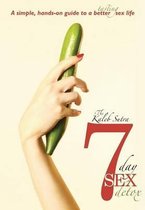 The Kaleb Sutra 7 Day Sex Detox