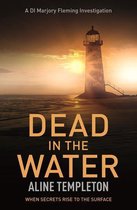 DI Marjory Fleming 5 - Dead in the Water