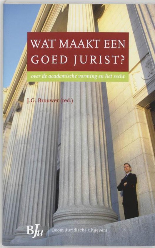 Cover van het boek 'Wat maakt een goed jurist ? / druk 1'