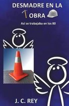 Desmadre En La Obra