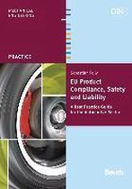 EU Product Compliance, Safety and Liability