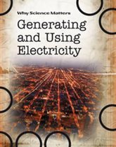 Generating and Using Electricity