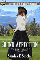 Sweethearts of Jubilee Springs - Blind Affection