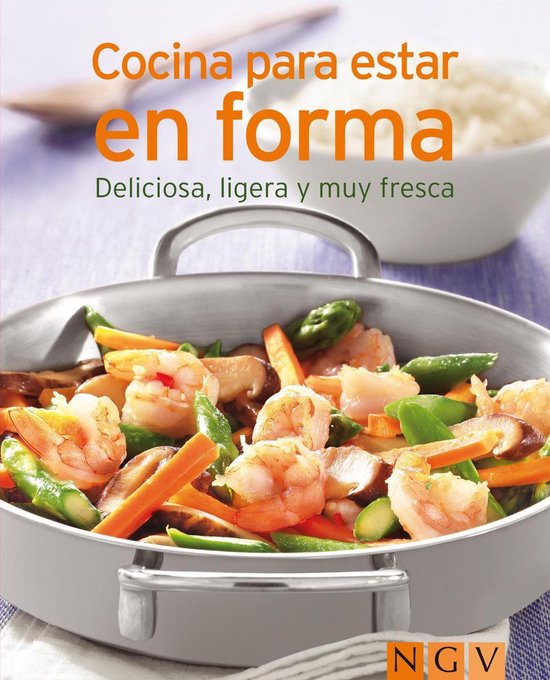 Nuestras 100 mejores recetas Cocinar para estar en forma (ebook), Naumann & Göbel... Nuestras 100 mejores recetas Cocinar para estar en forma (ebook), Naumann & Göbel...