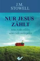 Nur Jesus zählt