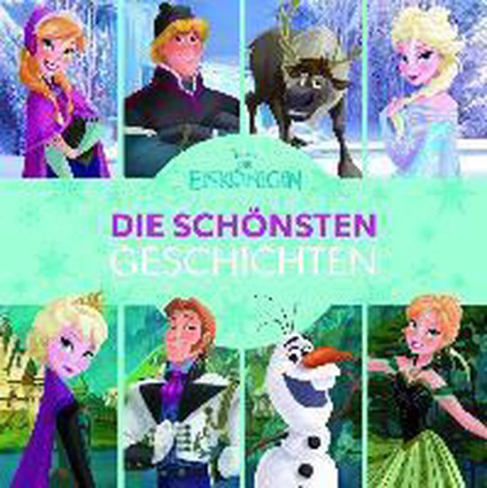 Disney Die Eiskönigin - Die schönsten Geschichten - cover