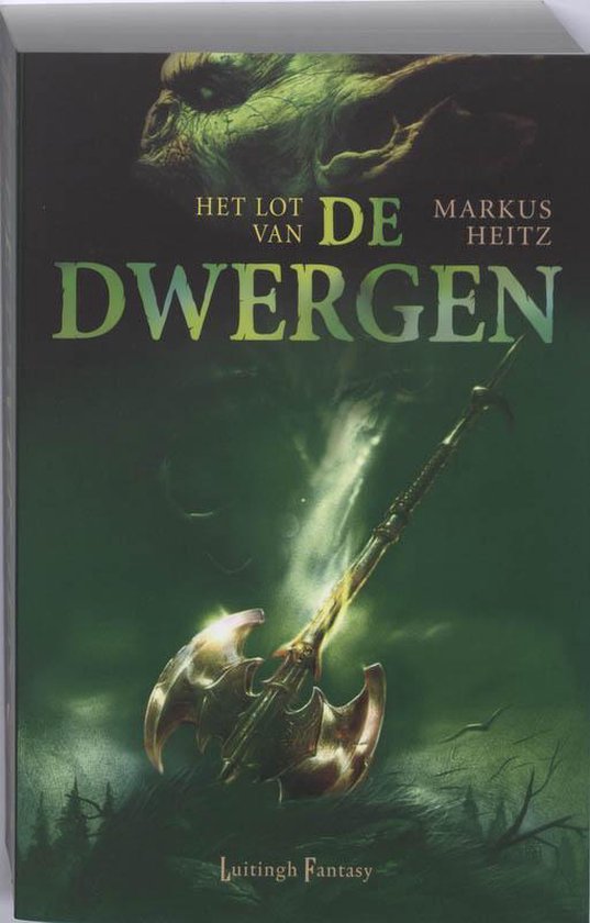 Couverture de livre avec un visage monstrueux vert en haut et une hache dorée entourée de fumée. Le titre est "HET LOT VAN DE DWERGEN".