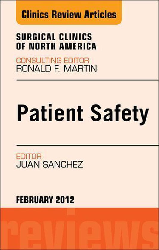 Patient Safety, An Issue Of Surgical Clinics - E-Book - cover