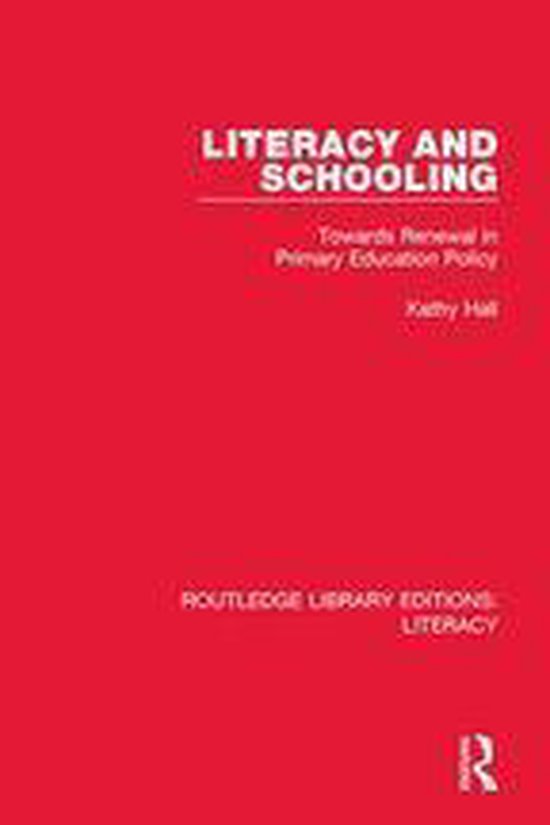 Routledge Library Editions: Literacy - Literacy and Schoolin ... - cover