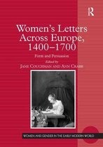 Women's Letters Across Europe, 1400 - 1700