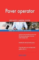 Paver Operator Red-Hot Career Guide; 2582 Real Interview Questions