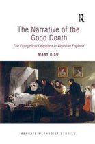 Routledge Methodist Studies Series-The Narrative of the Good Death