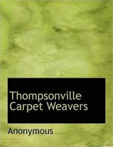 Thompsonville Carpet Weavers