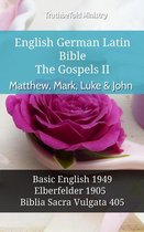 Parallel Bible Halseth English 926 - English German Latin Bible - The Gospels II - Matthew, Mark, Luke & John