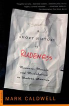 A Short History of Rudeness