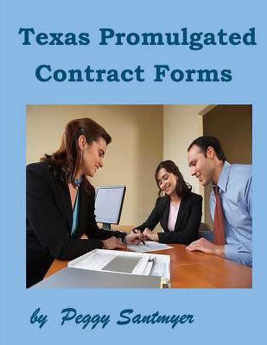 Texas Promulgated Contract Forms 9781506188126 Peggy Santmyer