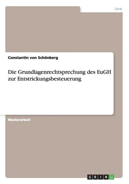 Die Grundlagenrechtsprechung des EuGH zur Entstrickungsbeste ... - cover