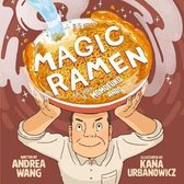 Magic Ramen The Story of Momofuku Ando
