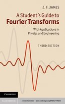 Student's Guides - A Student's Guide to Fourier Transforms