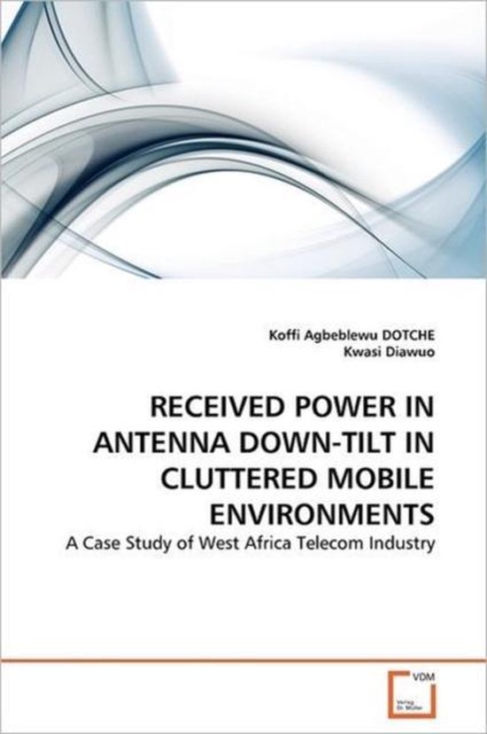 Received Power in Antenna Down-Tilt in Cluttered Mobile Environments