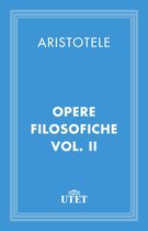 CLASSICI - Filosofia - Opere filosofiche/Vol. II
