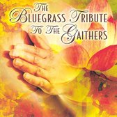 Bluegrass Tribute to the Gaithers