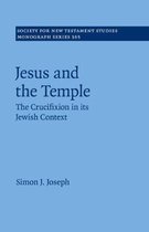 Society for New Testament Studies Monograph SeriesSeries Number 165- Jesus and the Temple