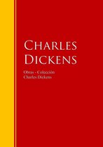 Biblioteca de Grandes Escritores - Obras - Colección de Charles Dickens