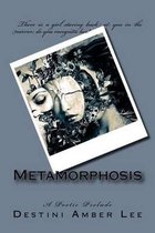 Metamorphosis