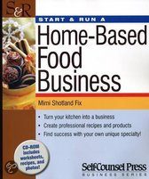 Start and Run a Home-based Food Business