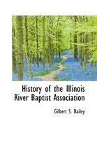History of the Illinois River Baptist Association