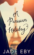 A Parisian Holiday