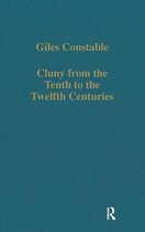 Cluny from the Tenth to the Twelfth Centuries