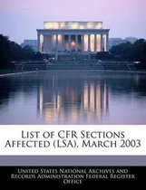 List of Cfr Sections Affected (Lsa), March 2003