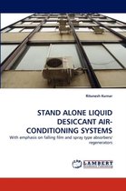 Stand Alone Liquid Desiccant Air-Conditioning Systems