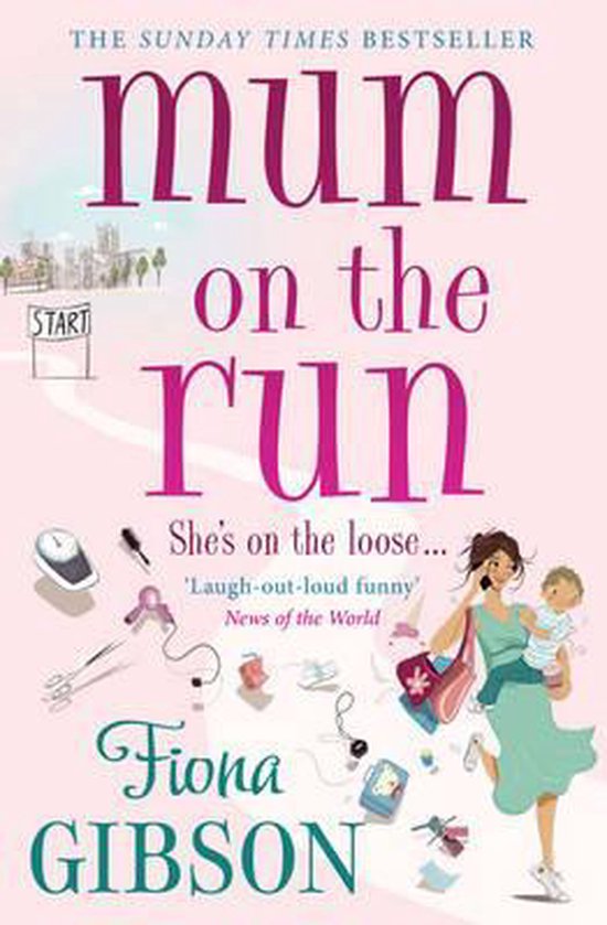 Fiona Gibson - Mum On The Run
