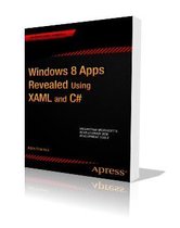 Windows 8 Apps Revealed Using XAML and C#