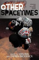 Other Spacetimes