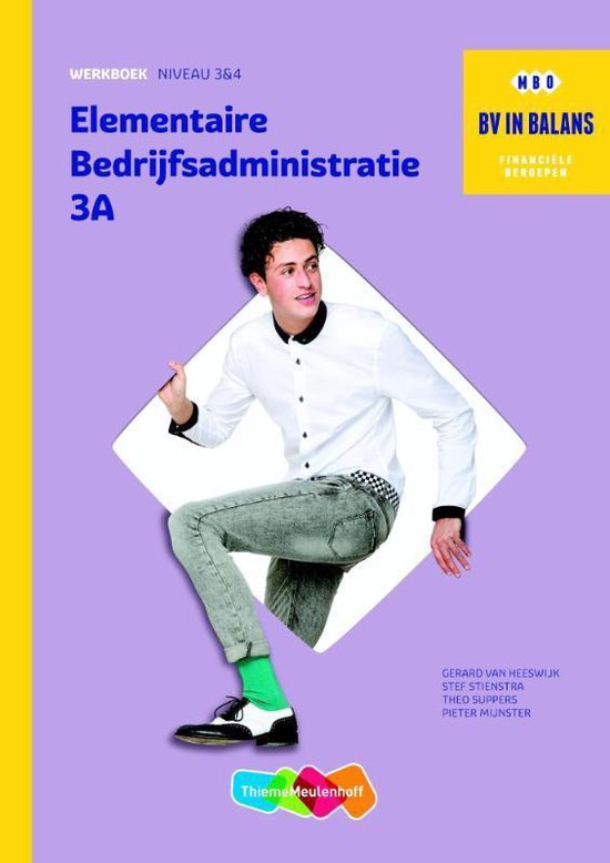 BV in balans - Elementaire bedrijfsadministratie deel 3A-B Werkboek